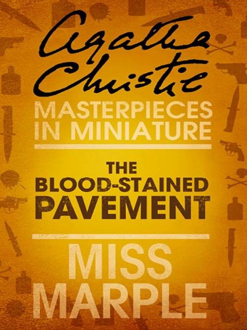 Title details for The Blood-Stained Pavement by Agatha Christie - Available